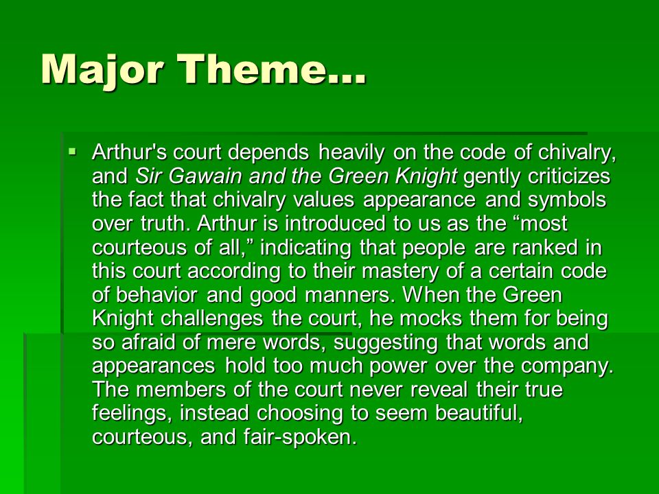 An analysis of the main themes in sir gawain and the green knight